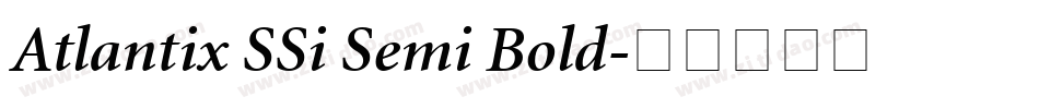 Atlantix SSi Semi Bold字体转换